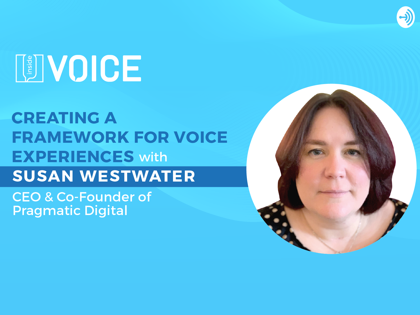 creating a framework for voice experiences_podcast banner