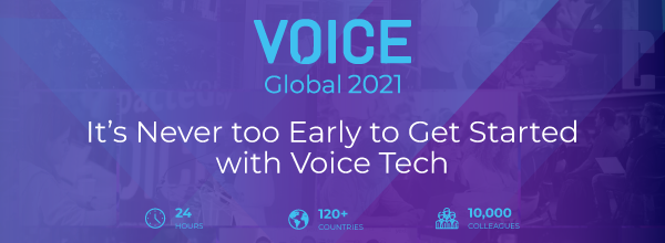 It’s Never too Early to Get Started with Voice Tech